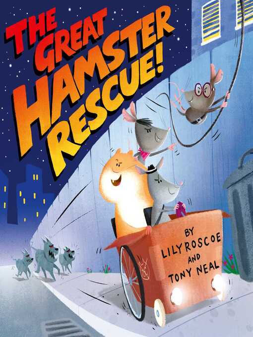 Title details for The Great Hamster Rescue by Lily Roscoe - Wait list